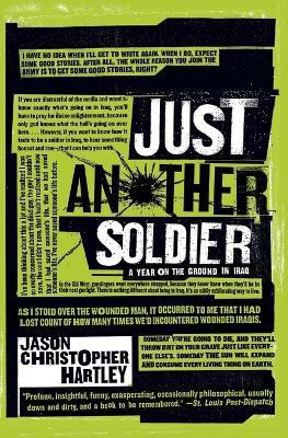 Just Another Soldier(English, Paperback, Hartley Jason Christopher)