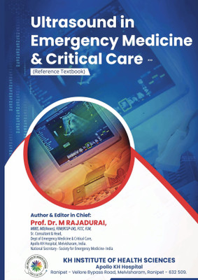 Ultrasound in Emergency Medicine and Critical Care(Paperback, Prof. Dr M Rajadurai)