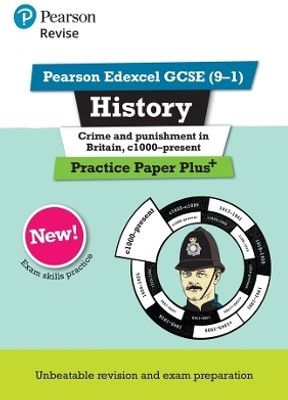 Pearson REVISE Edexcel GCSE History Crime and Punishment in Britain, c1000-Present Practice Paper Plus - for 2025 exams(English, Paperback, Armstrong Ben)