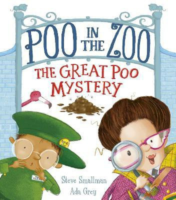 Poo in the Zoo: The Great Poo Mystery(English, Paperback, Smallman Steve)