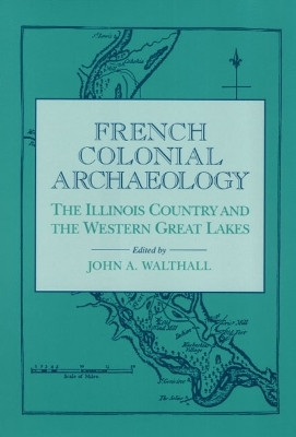 French Colonial Archaeology(English, Hardcover, unknown)