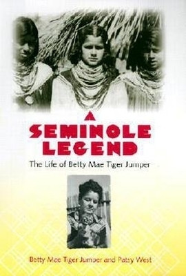 A Seminole Legend(English, Hardcover, Jumper Betty Mae Tiger)