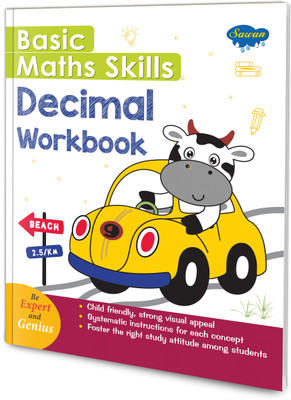 BASIC MATHS SKILLS WORKBOOK Decimal | Mastering the Magic of Decimals(Paperback, SAWAN)