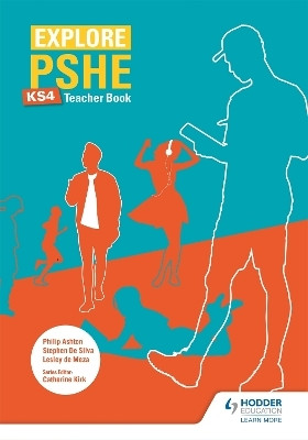Explore PSHE for Key Stage 4 Teacher Book(English, Paperback, Meza Lesley de)