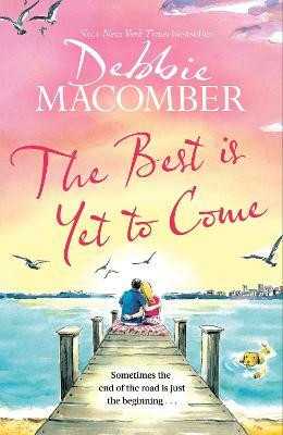 The Best Is Yet to Come(English, Paperback, Macomber Debbie)