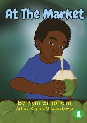 At The Market(English, Paperback, Simoncini Kym)