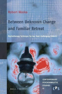 Between Unknown Change and Familiar Retreat(English, Electronic book text, Waska Robert)