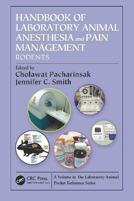 Handbook of Laboratory Animal Anesthesia and Pain Management(English, Paperback, unknown)