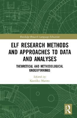 ELF Research Methods and Approaches to Data and Analyses(English, Hardcover, unknown)