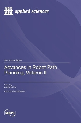 Advances in Robot Path Planning, Volume II(English, Hardcover, unknown)