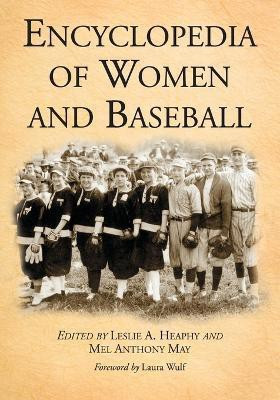 Encyclopedia of Women and Baseball(English, Paperback, unknown)