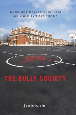 The Bully Society(English, Paperback, Klein Jessie)