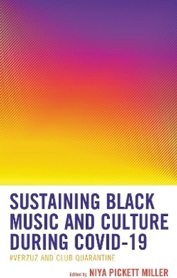 Sustaining Black Music and Culture During Covid-19(English, Electronic book text, unknown)
