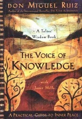 The Voice of Knowledge(English, Paperback, Ruiz Don Miguel Jr.)