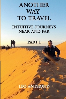 Another Way to Travel(English, Paperback, Anthony Leo)