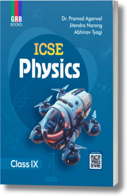 GRB ICSE Physics For Class IX(Paperback, Dr. Pramod Agarwal, Jitendra Narang, Abhinav Tyagi)