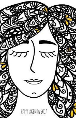 Happy Agenda Planner 2017: Zentangle Girl(Spanish, Hardcover, Sader Bujana Louma)