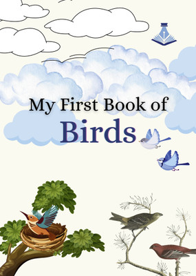 My First Book of Birds(Hardcover, Arushi Publications)
