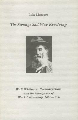 The Strange Sad War Revolving(English, Hardcover, Mancuso Luke)