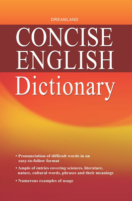 Concise English Dictionary  - English to English | Comprehensive Hardbound Dictionary for Teens Age 16+ | 1600 Pages Filled with Pronunciation Guides, Ample Entries, Usage Examples & Grammar Notes | Enhances Vocabulary & Language Mastery(English, Hardcover, Mike Brent,Fion)