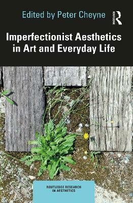 Imperfectionist Aesthetics in Art and Everyday Life(English, Paperback, unknown)