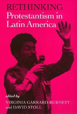 Rethinking Protestantism in Latin America(English, Paperback, Stoll David)