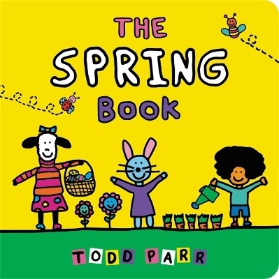 The Spring Book(English, Board book, Parr Todd)