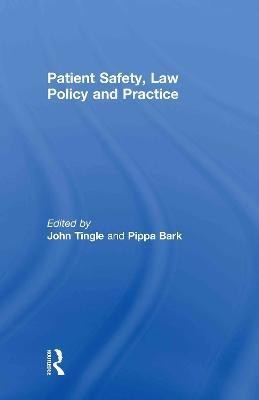 Patient Safety, Law Policy and Practice(English, Hardcover, unknown)