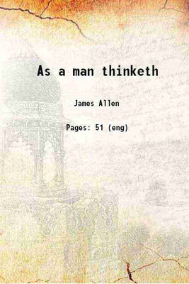 As a man thinketh 1913 [Hardcover](Hardcover, James Allen)