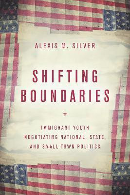 Shifting Boundaries(English, Electronic book text, Silver Alexis M.)
