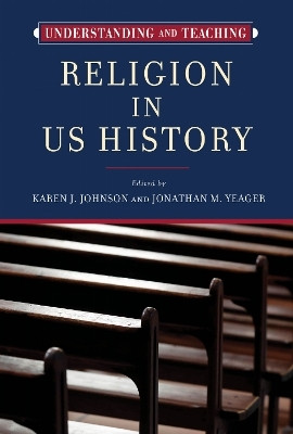 Understanding and Teaching Religion in US History(English, Hardcover, unknown)