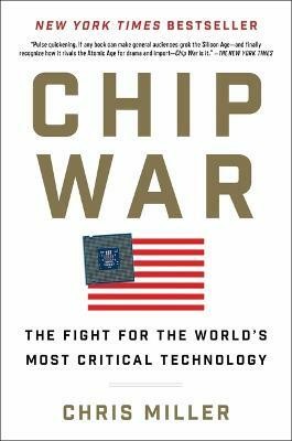 Chip War(English, Hardcover, Chris Miller)