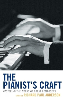 The Pianist's Craft(English, Hardcover, unknown)
