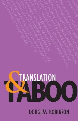 Translation and Taboo(English, Paperback, Robinson Douglas)