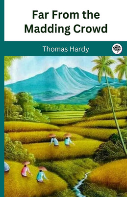 Far From the Madding Crowd(Hardcover, Thomas Hardy)
