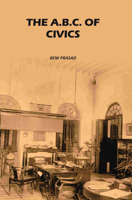 The A.B.C. Of Civics [Hardcover](Hardcover, Beni Prasad)