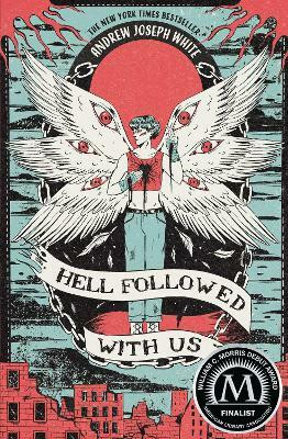 Hell Followed with Us(English, Paperback, White Andrew Joseph)