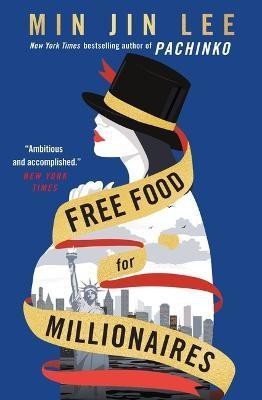 Free Food for Millionaires(English, Paperback, Lee Min Jin)