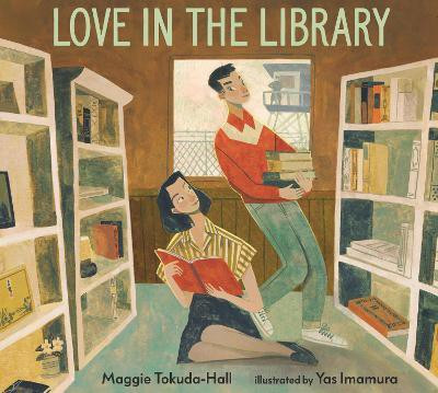 Love in the Library(English, Hardcover, Tokuda-Hall Maggie)