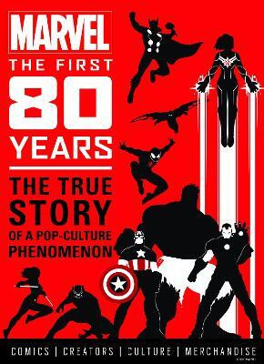 Marvel Comics: The First 80 Years(English, Hardcover, Titan)
