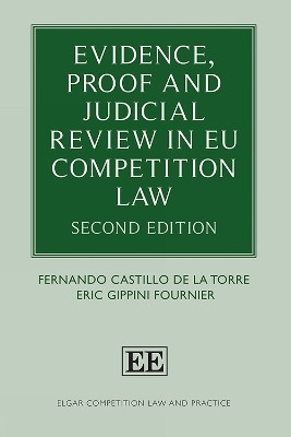 Evidence, Proof and Judicial Review in EU Competition Law(English, Hardcover, Castillo de la Torre Fernando)
