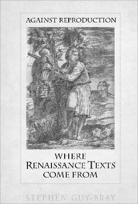 Against Reproduction(English, Electronic book text, Guy-Bray Stephen)