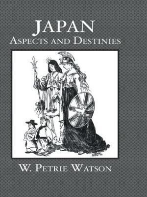 Japan Aspects and Destinies(English, Paperback, Petrie Watson W.)