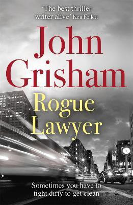 Rogue Lawyer(English, Paperback, Grisham John)