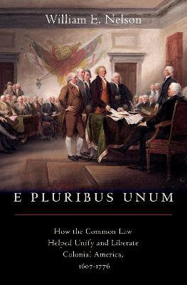 E Pluribus Unum(English, Hardcover, Nelson William E.)