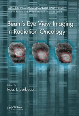 Beam's Eye View Imaging in Radiation Oncology(English, Hardcover, unknown)