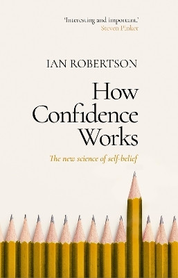 How Confidence Works(English, Paperback, Robertson Ian)