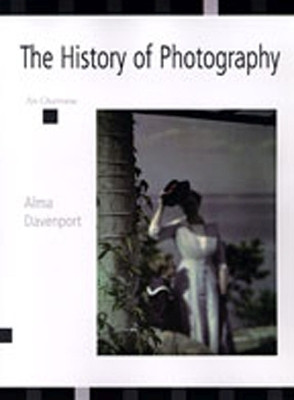 The History of Photography(English, Hardcover, Davenport Alma)