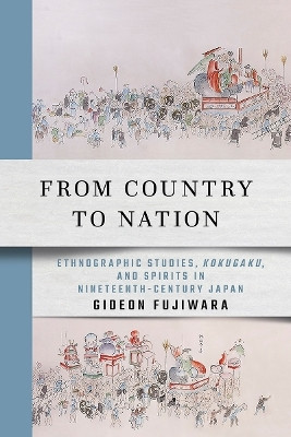 From Country to Nation(English, Electronic book text, Fujiwara Gideon)