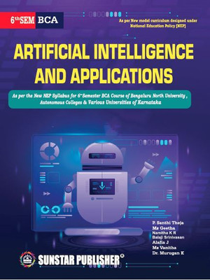 6th Sem BCA Artificial Intelligence & Applications(Paperback, Santhi Theja, Dr Murugan K)
